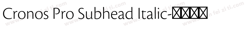 Cronos Pro Subhead Italic字体转换